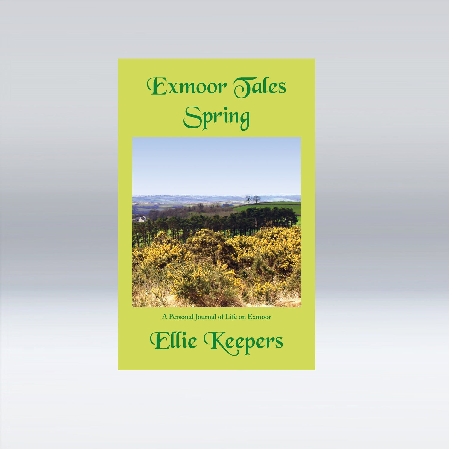 Exmoor Tales – Spring - A Personal Journal of Life on Exmoor