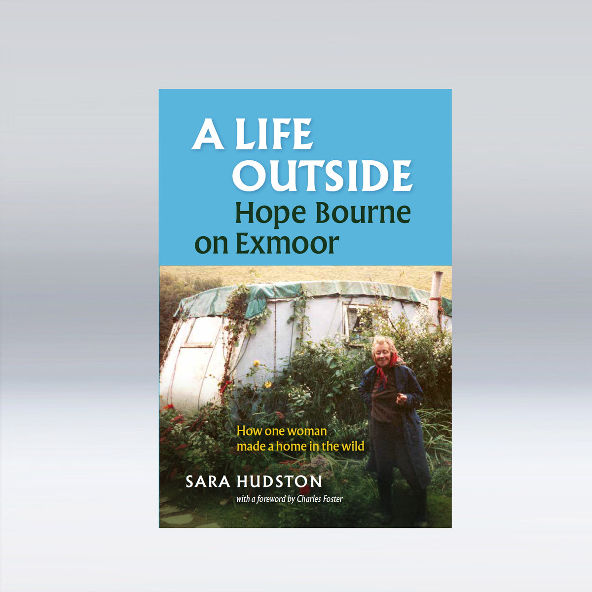 New! A Life Outside: Hope Bourne on Exmoor