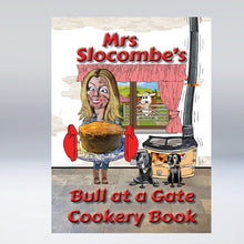 Load image into Gallery viewer, SALE: Bull at a Gate Cookery Book - Mrs Slocombe (25% OFF)
