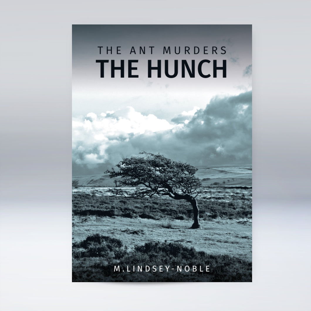 The Hunch - Marion Lindsey-Noble (Vol 1 in The Ant Murders Series)