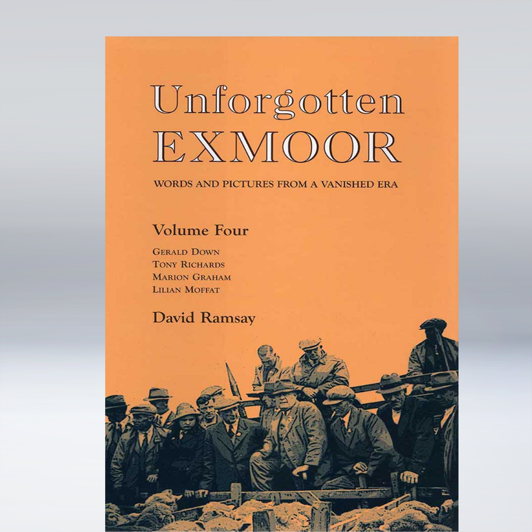 Unforgotten Exmoor - Volume 4 - David Ramsay
